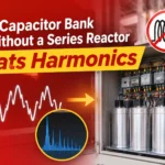 A Capacitor Bank Without a Series Reactor Eats Harmonics